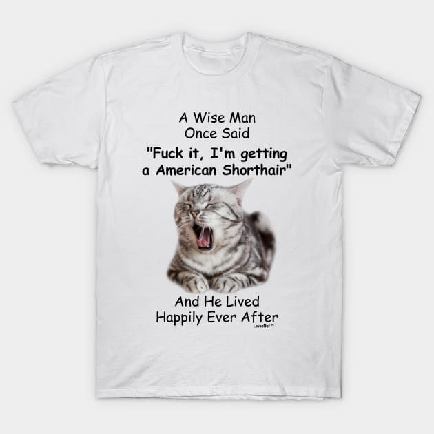 Funny American Shorthair cat Gift for Men T-Shirt by Khang_Vu